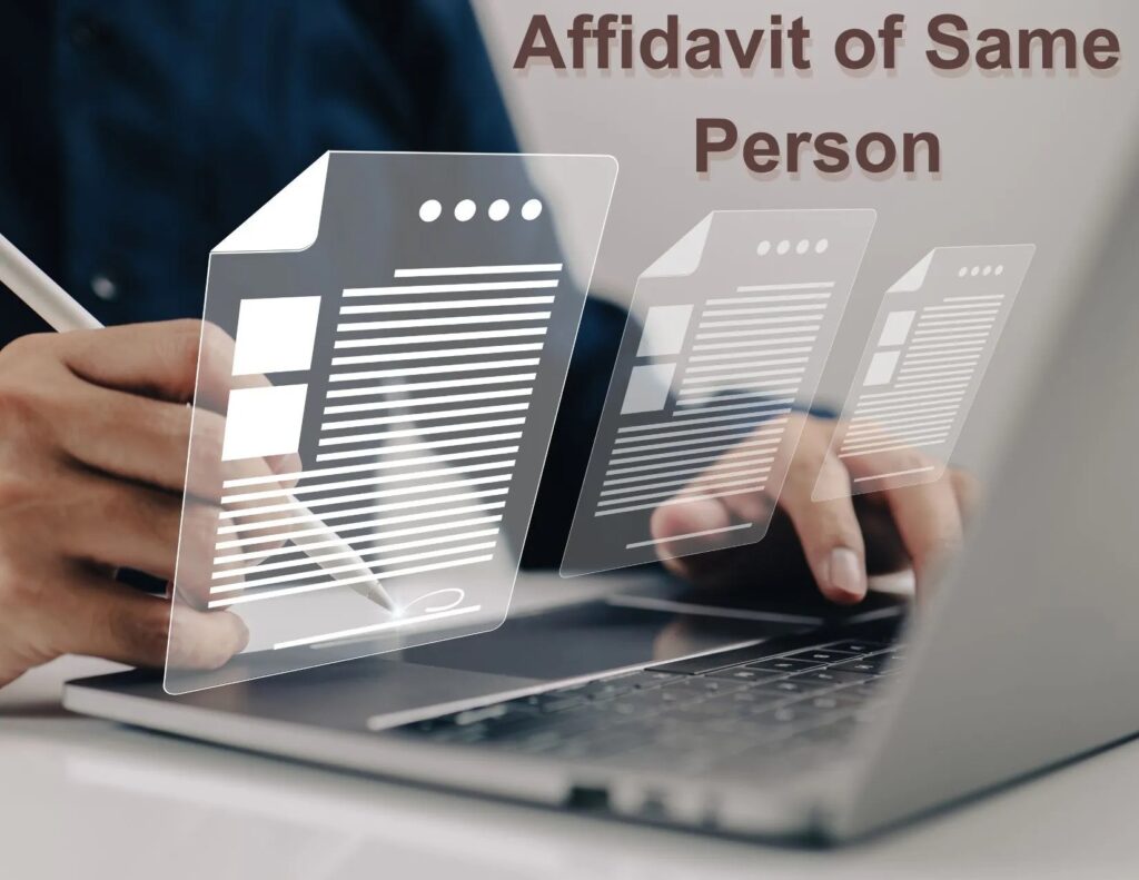 Affidavit of Same Person document being signed digitally on a laptop, symbolizing legal identity verification.